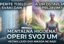 Operete li tijelo svaki dan, a um ostavljate prljavim? Kako mentalna higijena mijenja sve